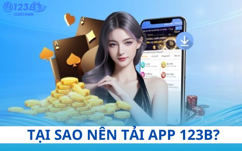 Vì sao nên tải ứng dụng tại nhà cái để trải nghiệm?